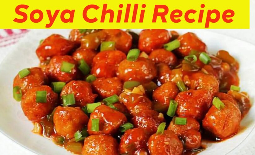 Soya Chilli Recipe | Cook Restaurant Style Soya Chilli